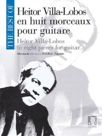 The Best of Heitor Villa-Lobos (Zigante) available at Guitar Notes.